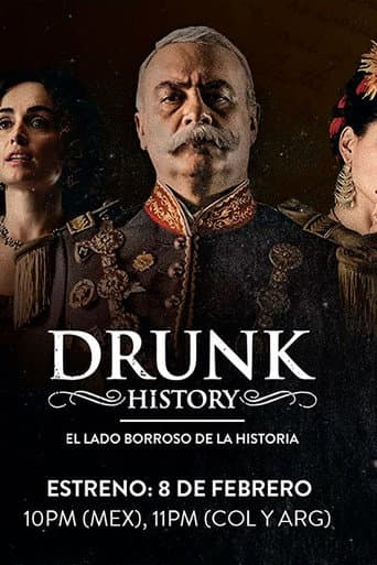 Poster for Drunk History El Lado Borroso De La Historia