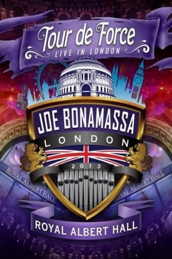 Poster for Joe Bonamassa: Tour de Force, Live in London [Night 4] - The Royal Albert Hall