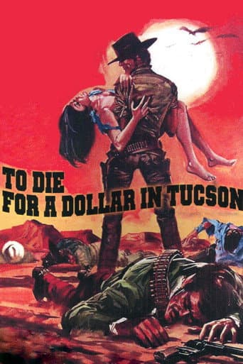 Poster for Die for a Dollar in Tucson