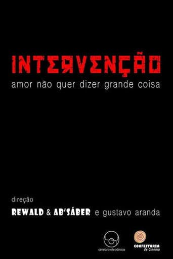 Poster for Intervenção – Amor Não Quer Dizer Grande Coisa