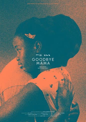 Poster for Goodbye Mama