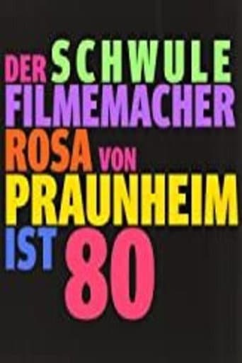 Poster for Glückskind: Der schwule Filmemacher Rosa von Praunheim ist 80