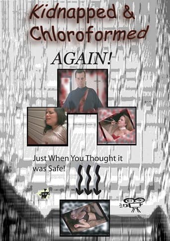 Poster for Kidnapped and Chloroformed Again