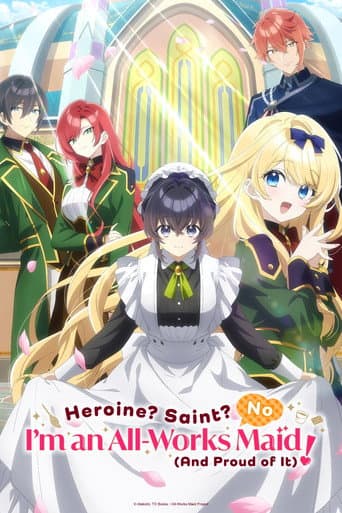 Poster for Heroine? Saint? No, I'm an All-Works Maid (and Proud of It)!