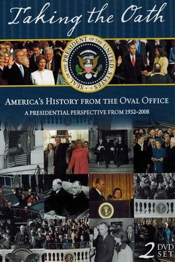 Poster for Taking the Oath: America's History From Oval Office