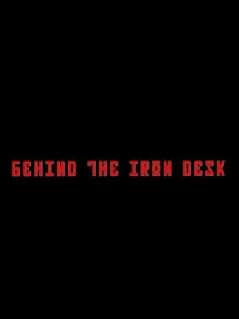 Poster for Behind The Iron Desk