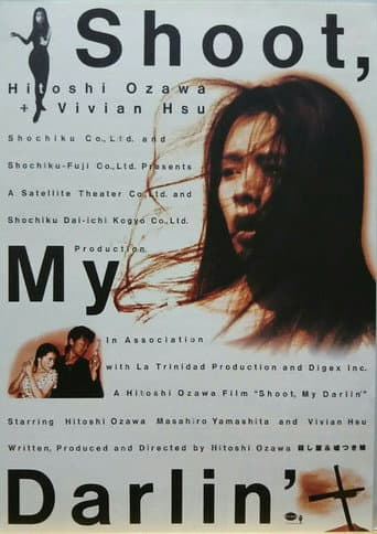 Poster for Shoot, My Darlin'