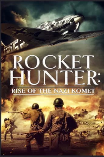 Poster for Rocket Hunter: Rise of the Nazi Komet