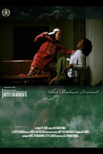 Poster for Aku Bukan Ismail