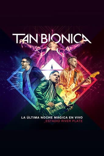 Poster for Tan Bionica: La Última Noche Mágica En Vivo - Estadio River Plate