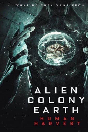 Poster for Alien Colony Earth: Human Harvest