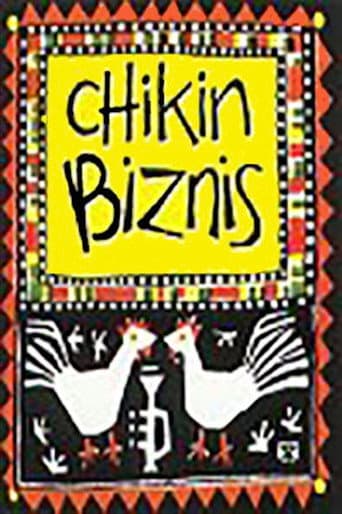 Poster for Chikin Biznis ... The Whole Story!