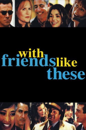 Poster for With Friends Like These