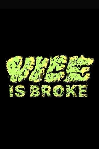 Poster for Vice Is Broke