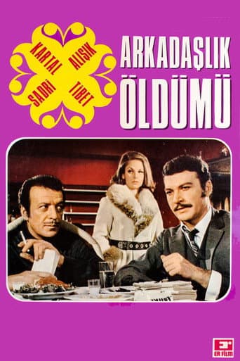 Poster for Arkadaşlık Öldü mü