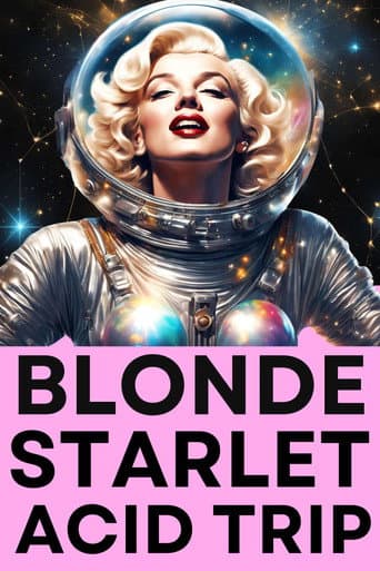 Poster for Blonde Starlet Acid Trip