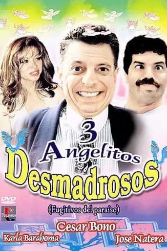 Poster for Tres Angelitos Desmadrosos