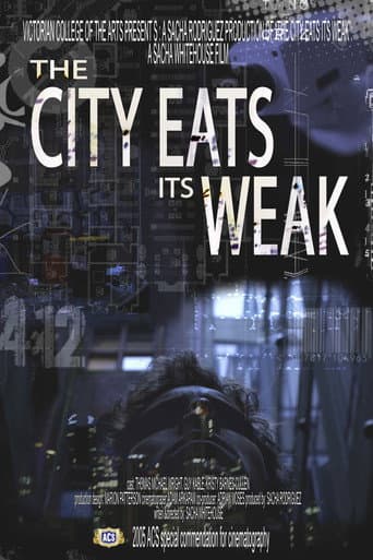 Poster for The City Eats Its Weak