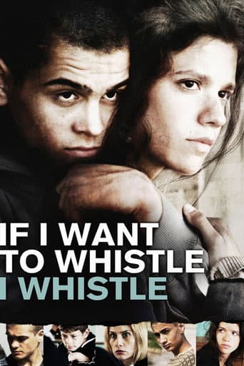 Poster for If I Want to Whistle, I Whistle