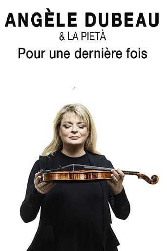 Poster for Angèle Dubeau & La Pietà - Pour une dernière fois