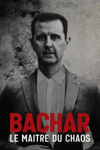 Poster for Bachar, le maître du chaos