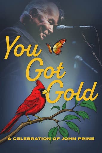 Poster for You Got Gold: A Celebration of John Prine