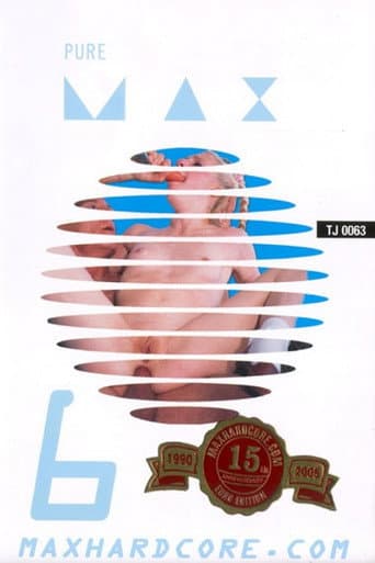 Poster for Pure Max 6