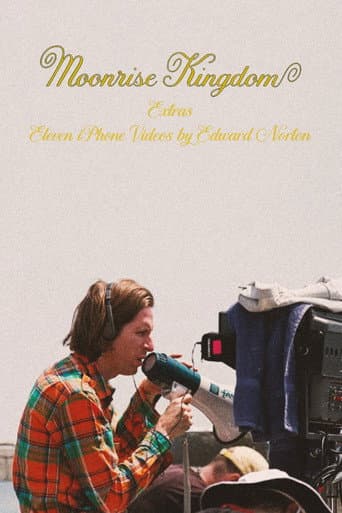 Poster for Moonrise Kingdom Extras - Eleven iPhone Videos by Edward Norton.
