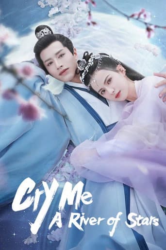 Poster for Cry Me A River of Stars