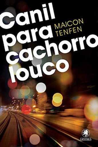 Poster for Canil para Cachorro Louco