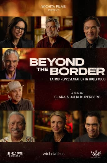 Poster for Beyond the Border: Latino Representation in Hollywood