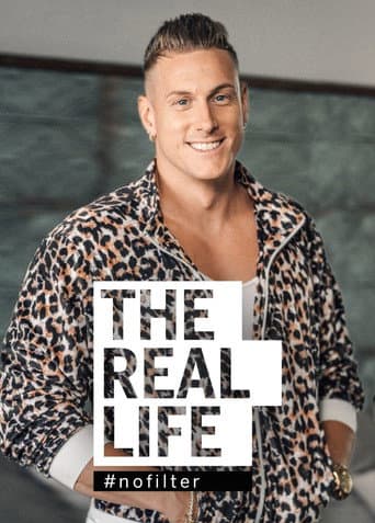 Poster for THE REAL LIFE - #nofilter