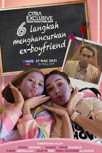 Poster for 6 Langkah Menghancurkan Ex-boyfriend