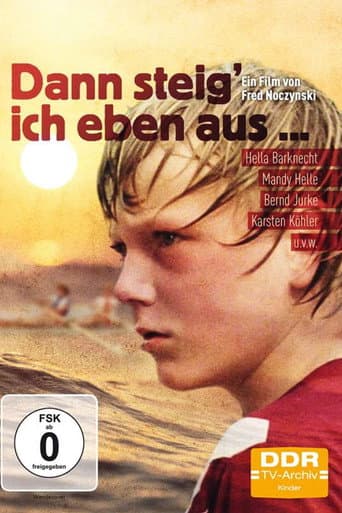 Poster for Then I'll Just Get Out...