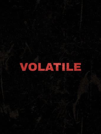 Poster for Volatile