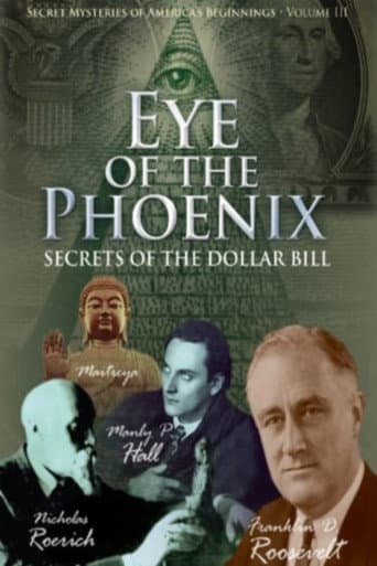 Poster for Secret Mysteries of America's Beginnings Volume 3: Eye of the Phoenix - Secrets of the Dollar Bill