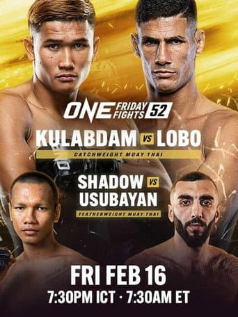 Poster for ONE Friday Fights 52: Kulabdam vs. Lobo