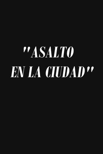 Poster for Asalto en la ciudad