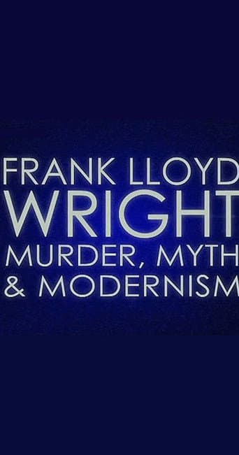 Poster for Frank Lloyd Wright: Murder, Myth and Modernism