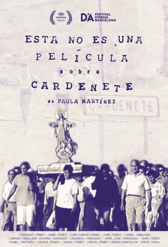 Poster for This Is Not a Movie About Cardenete
