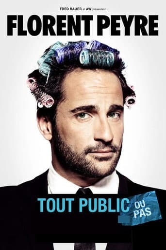 Poster for Florent Peyre : Tout public ou pas