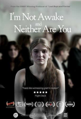 Poster for I'm Not Awake and Neither Are You