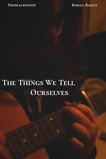 Poster for The Things We Tell Ourselves
