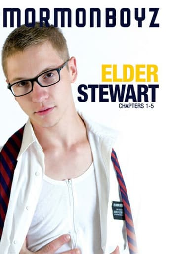Poster for Elder Stewart: Chapters 1-5