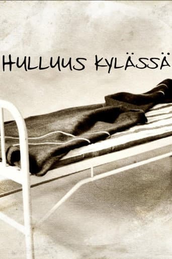 Poster for Hulluus Kylässä