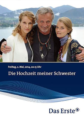 Poster for Die Hochzeit meiner Schwester