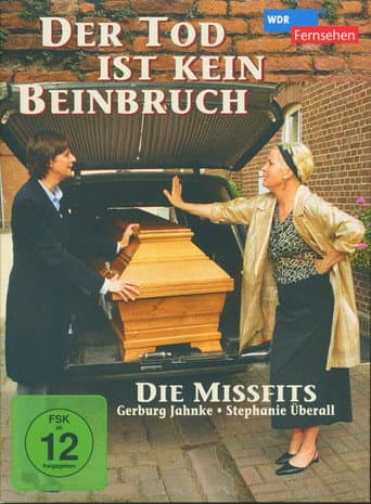 Poster for Der Tod ist kein Beinbruch