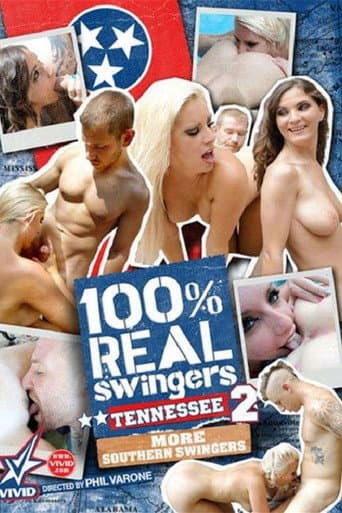 Poster for 100% Real Swingers: Tennessee 2