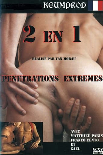 Poster for 2 in 1 Penetrations Extremes