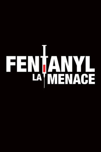 Poster for Fentanyl : La menace